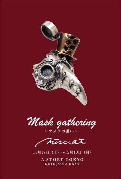 "Mask gathering” misc.ai 『マスクの集い』ミスクドットアイ